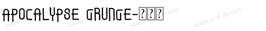 Apocalypse Grunge字体转换